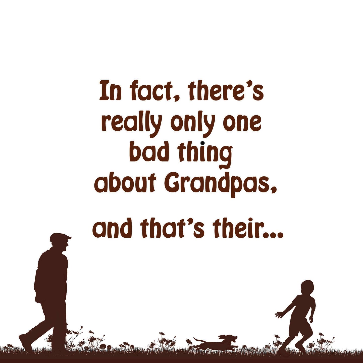 The Bad Thing About Grandpas!