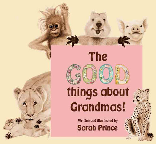 The Good Things About Grandmas!