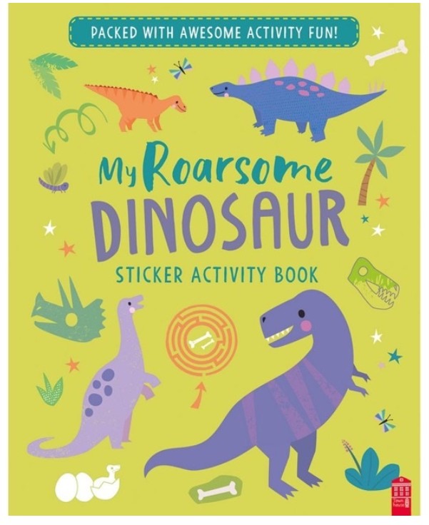 My Roarsome Dinosaur Sticker Activity Book