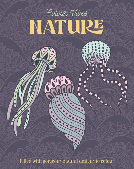 Colour Vibes - Adult Colouring Book - Nature