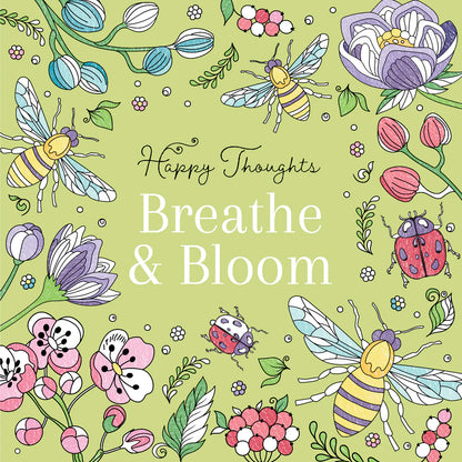 Happy Thoughts Breath & Bloom