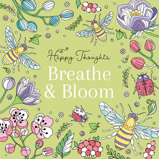 Happy Thoughts Breath & Bloom