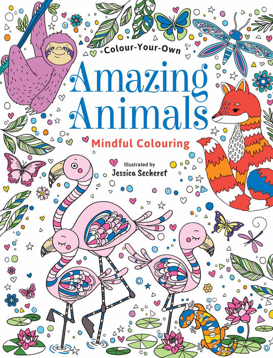 Colour Your Own - Amazing Animals